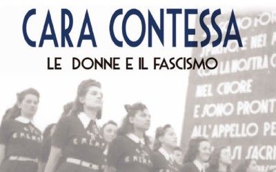 16/05/2015 – Cara Contessa · Le donne e il fascismo